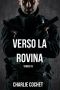 [Thirds 03] • Verso La Rovina